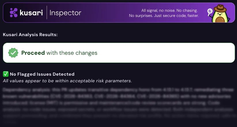 Kusari Inspector's review comment on a pull request: a green Proceed with these changes verdict, no flagged issues detected, and all values within acceptable risk parameters, above a blurred paragraph of the underlying dependency and code analysis.